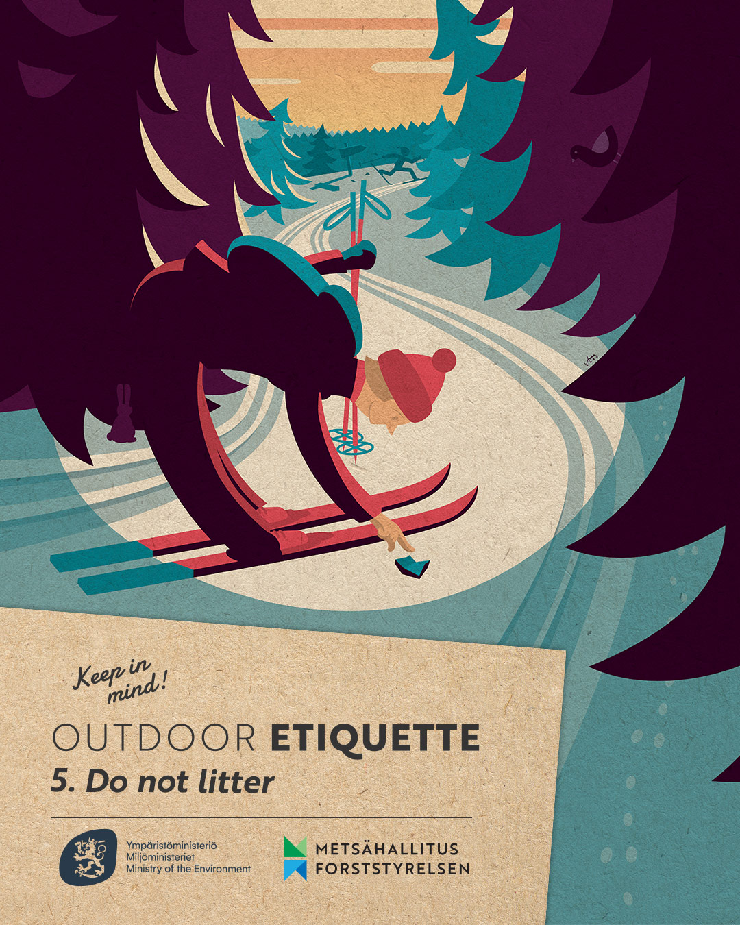 A skier on a ski trail picking up litter from the side of the trail and the text at the bottom: Outdoor etiquette: 5. Do not litter